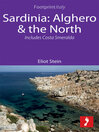 Sardinia : Alghero & the north : includes Costa Smerelda